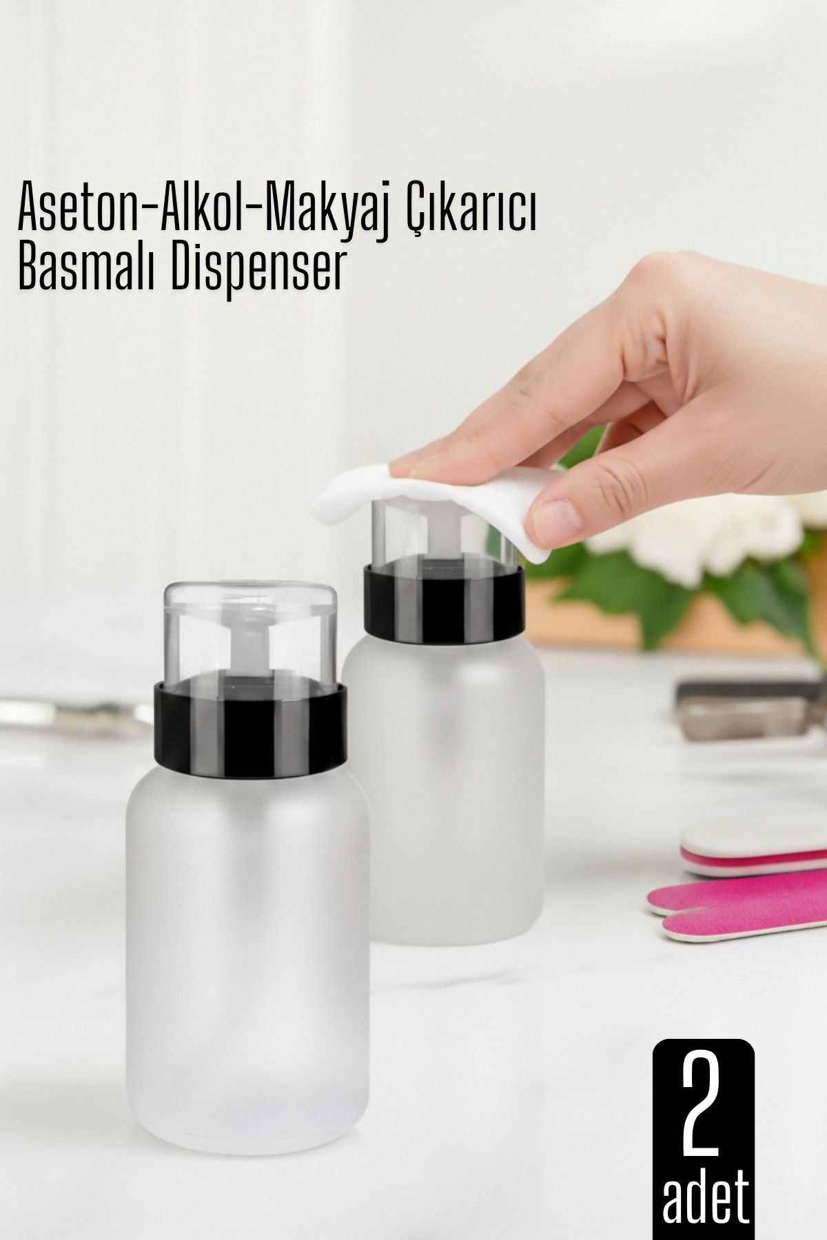 2’li Basmalı Dispenser Şişe – Aseton, Alkol ve Makyaj Temizleyici İçin Pratik Pompalı Set  719236