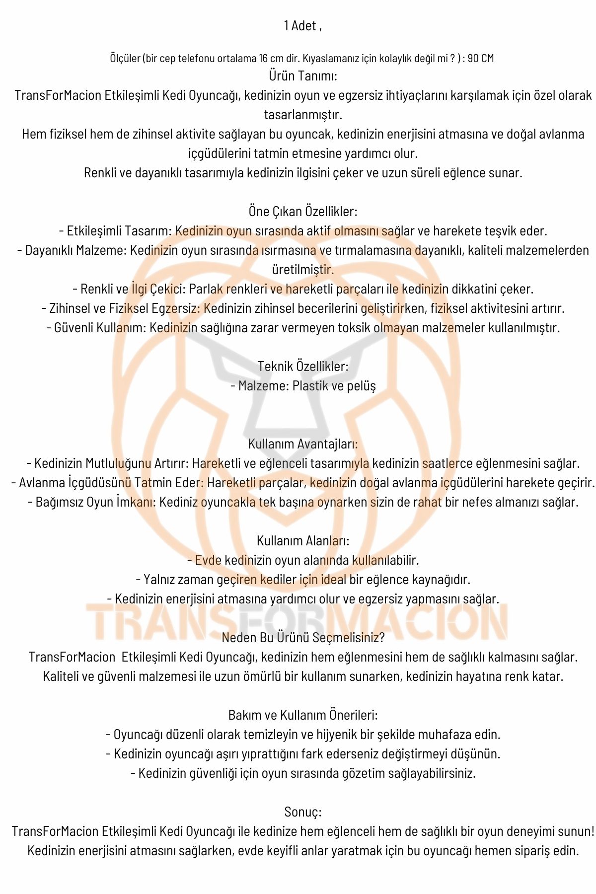 Transformacion Kedi Oyun Oltası 90 Cm 721104