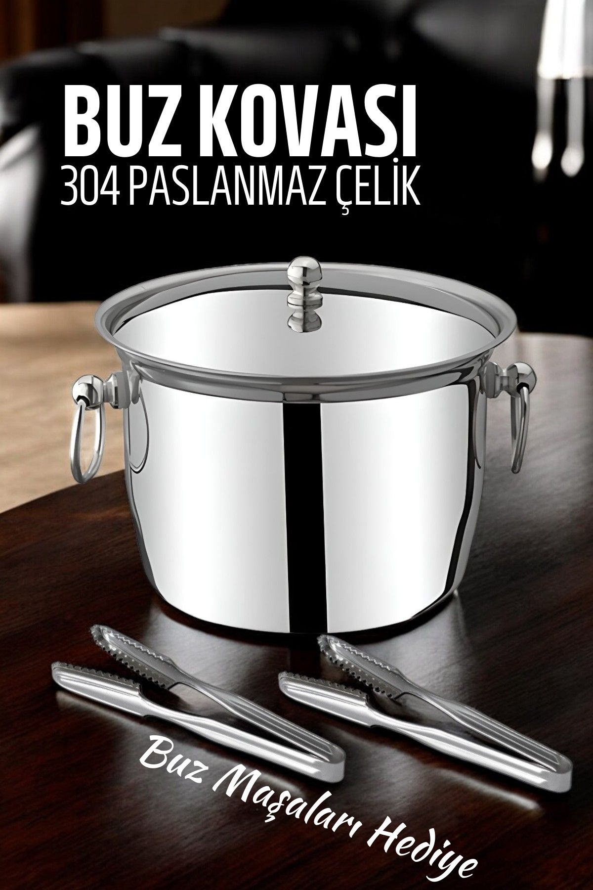 Buz Kovası 304 Paslanmaz Çelik ve Buz Maşası Seti Buz Termosu 