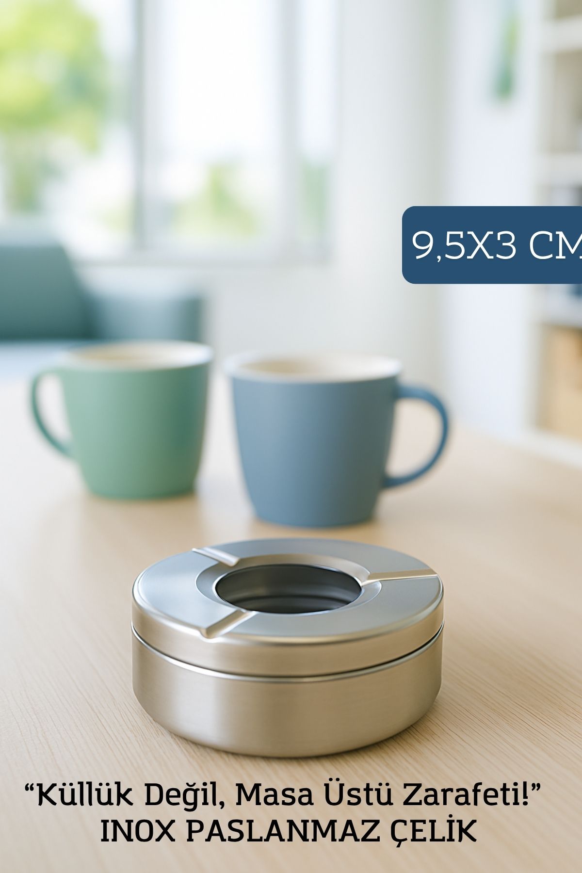 Inox Çelik Küllük – 9.5 cm x 3 cm | Modern, Hijyenik ve Dayanıklı Tasarım 