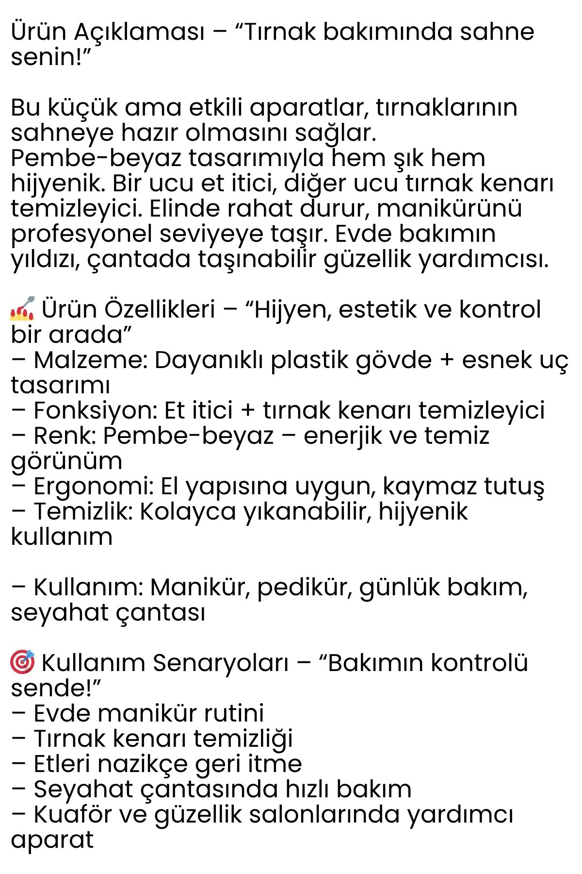 Tırnak Temizleyici ve Et Itici – Ergonomik, Hijyenik Bakım Aparatı  722277