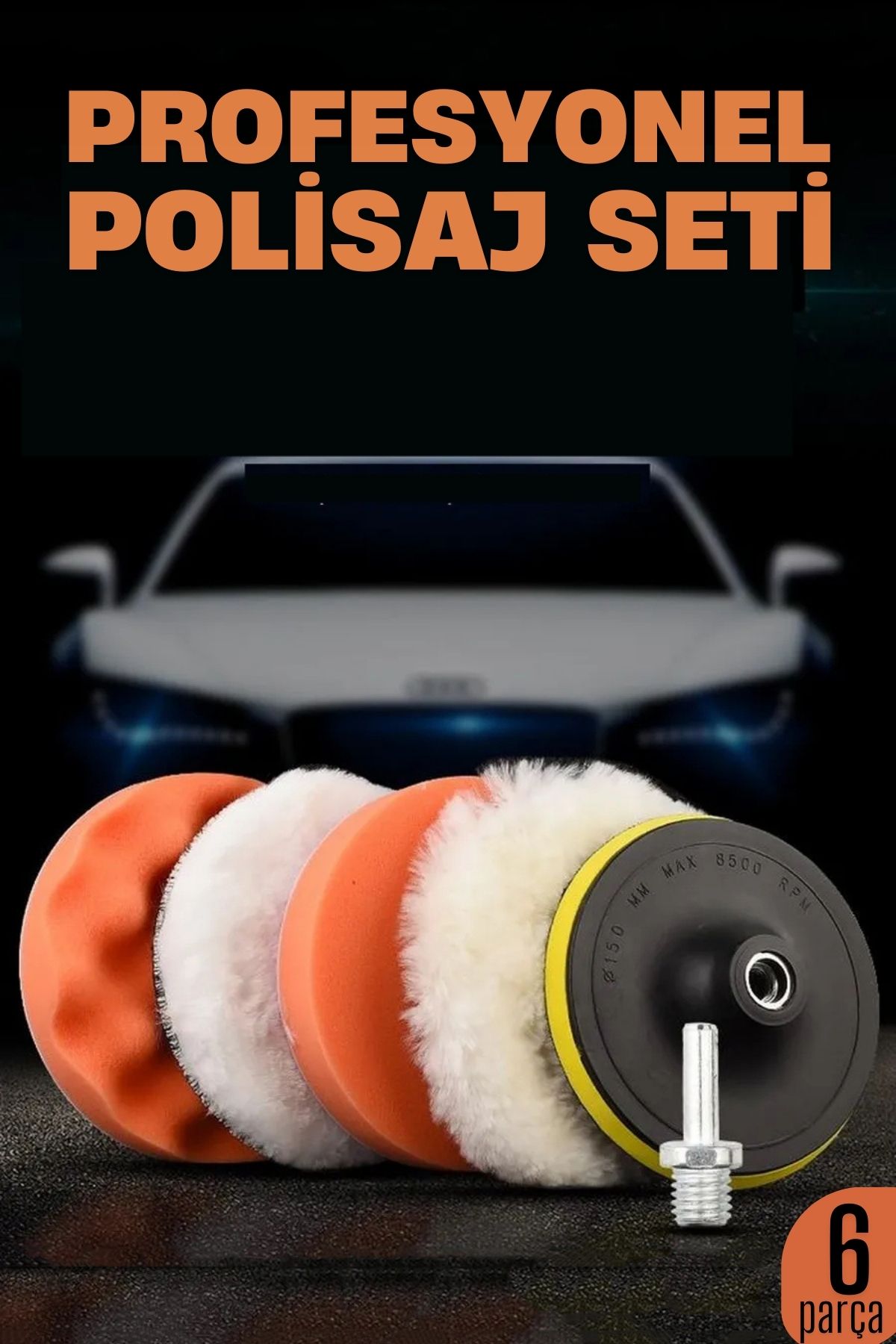 Oto Pasta Cila Polisaj Seti 115 mm Taban 6 Parça 